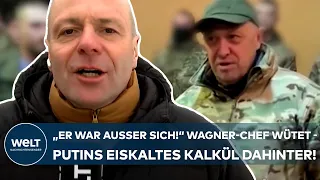 UKRAINE-KRIEG: "Er war außer sich!" Chef der Wagner-Söldner ist stocksauer - Putins eiskaltes Kalkül