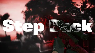 🖤 Step Back 🖤| A CSGO MONTAGE