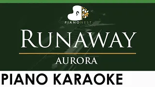 AURORA - Runaway - LOWER Key (Piano Karaoke Instrumental)
