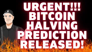 URGENT 🔥 BITCOIN HALVING EVENT PRICE PREDICTION FOR THE NEXT 7 DAYS!