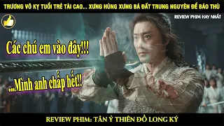 [Review phim] Tân ỷ Thiên Đồ Long Ký - Tập 1 | Review Phim Hay Nhất