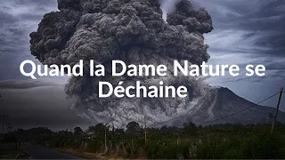 Quand la Dame Nature se Déchaine - Documentaire