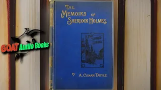 The Memoirs of Sherlock Holmes - Unabridged Audiobook