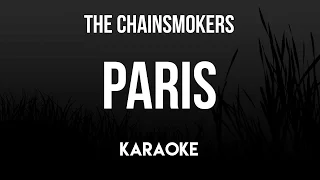 The Chainsmokers - Paris (Karaoke Version & Lyric)