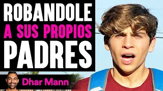 Robandole A Sus Propios Padres | Dhar Mann Studios