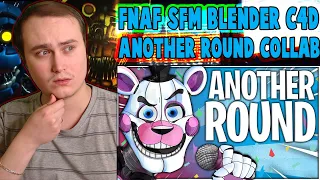 ANOTHER ROUND | FNAF SFM/BLENDER/C4D COLLAB | Reaction | Molten Glamrocks