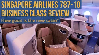 FLIGHT REVIEW - Singapore Airlines 787-10 Business Class Review