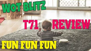 WOT Blitz | Bundle of Fun Fun Fun (T71 review)