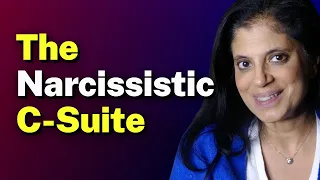 The Narcissistic C-Suite