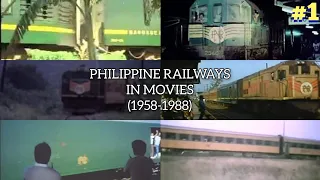 Philippine Railways(Trains) in Movies (1958-1988) | Part 1 | JICAP917