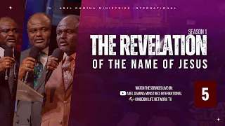 The Revelation of The Name of Jesus - Part 5
