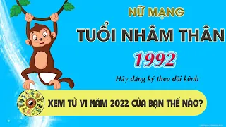 TỬ VI TUỔI NHÂM THÂN NĂM 2022 - NỮ MẠNG 1992