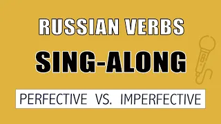 Learn 44 common Russian verbs in one song! (Perfective vs imperfective aspect)
