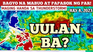 LOW PRESSURE AREA/BAGYO UPDATE!JULY 8,2023 WEATHER UPDATE TODAY|PAGASA WEATHER UPDATE