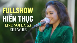 Fullshow Hiền Thục - Hát Live Nổi Da Gà Khi Nghe | Những Ca Khúc Hay Nhất