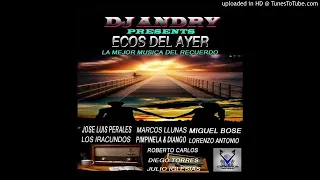 ECOS DEL Ayer vl. 1 BY DJ ANDRY EL SALVADOR