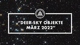 Himmelsvorschau für Deep-Sky Astrofotografen für März 2022 // Praesepe, Leo Triplett, M81&M82