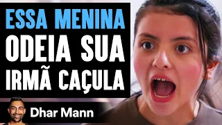 Irmã Mais Velha Odeia Sua Irmã Caçula | Dhar Mann