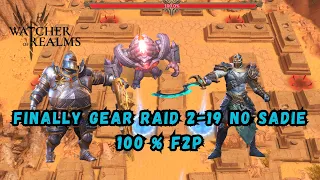 Watcher Of Realms| Gear Raid 2-19  F2P.