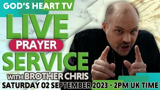 SEPTEMBER LIVE PRAYER SERVICE With Brother Chris! | Healing | Deliverance | Miracles!