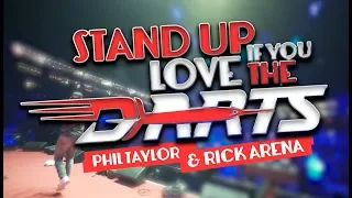 Stand up if you love the darts - Phil Taylor & Rick Arena (offizielles Musikvideo)