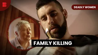 Inheritance or death: family's fall - Deadly Women - S08 EP819 - True Crime