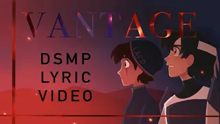 Vantage Lyric Video || DSMP Original Song || Halfy & Winks