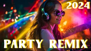 DANCE PARTY 2024 🔥 Mashups & Remixes Of Popular Songs 🔥 DJ Remix Club Music Dance Mix 2024