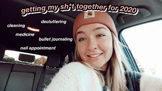 getting my sh*t together for 2020 *vlog*