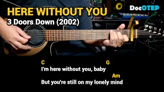 Here Without You - 3 Doors Down (Easy Guitar Chords Tutorial with Lyrics)