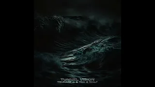 Tsunami J. & YCK & Walt - Tunnel Vision