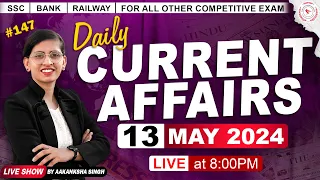 13 मई 2024 Current Affairs | Daily Current Affairs | SSC and For All Other Competitive Exam