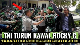 NYALI MOELDOKO RONTOK !! ROCKY GERUNG DIKAWAL RATUSAN ANGGOTA TNI