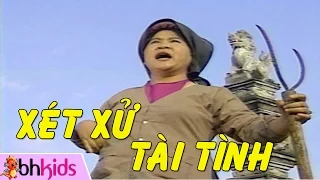 Phim Xét Xử Tài Tình | Cổ Tích Việt Nam [Full HD]