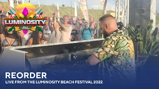 ReOrder - Live from the Luminosity Beach Festival 2022 #LBF22