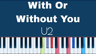 U2 - With Or Without You  | Easy Piano Tutorial  + Sheet