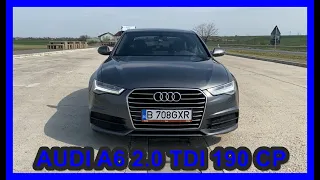 Review Audi A6 2.0 Tdi 190 CP din 2017. Cum se comporta dupa ce a rulat 104.000 km doar in Romania ?