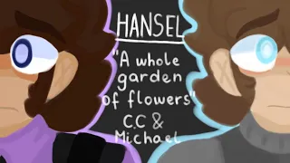 A whole garden of flowers... || FNAF || C.C and Michael || Hansel meme/PMV