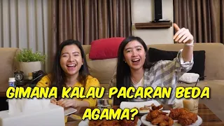 CURHAT TIME: PACARAN BEDA AGAMA??