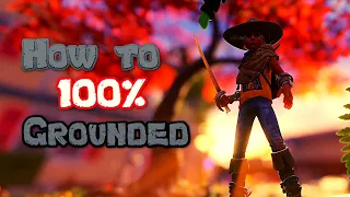 How to 100% Grounded - Definitive Completionist Check list