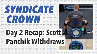 Syndicate Crown Day 2 Recap: Scott Panchik Withdraws