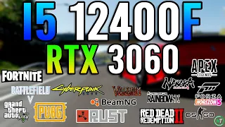 Intel i5 12400F + RTX 3060 12GB - Tested in 15 Games