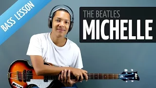How To Play "Michelle" By The Beatles On Bass