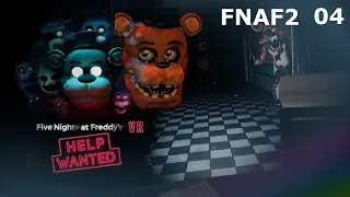 Five Night's At Freddy's 2 FNAF VR Help Wanted (HORROR GAME) Walkthrough Night 4 No Commentary