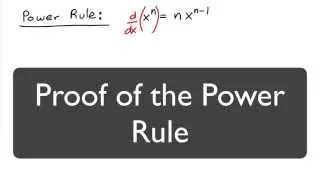 Derivatives - Proof of the Power Rule
