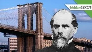 John A. Roebling and the Brooklyn Bridge - Hidden Genius