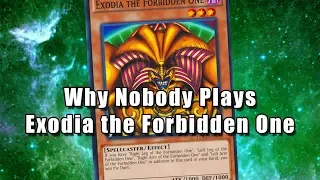 Why Nobody Plays Exodia the Forbidden One