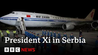 China’s President Xi Jinping gets red carpet welcome on visit to Serbia | BBC News