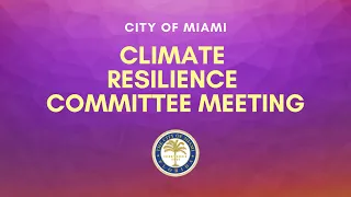 Climate Resilience Committee - September 14, 2020