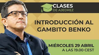 Introducción al Gambito Benko  |  Clase en directo del GM Carlos Matamoros